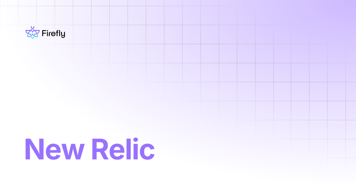 New Relic | Firefly Docs